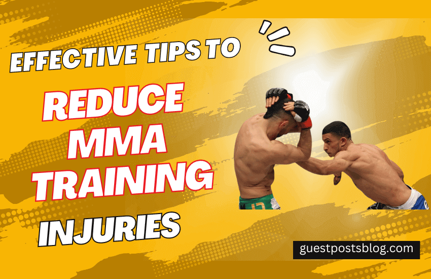 Effective Tips to Reduce MMA Training Injuries